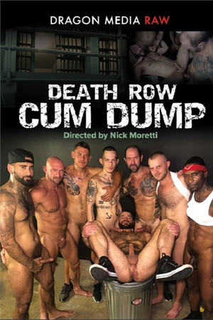 Death Row Cum Dump Death Row Cum Dump