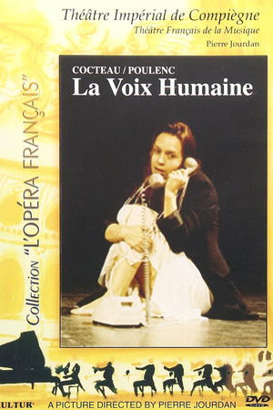 La Voix Humaine La Voix Humaine