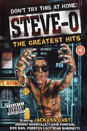 Steve-O: The Greatest Hits Steve-O: The Greatest Hits