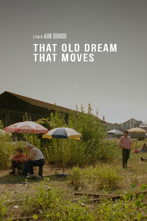 That Old Dream That Moves