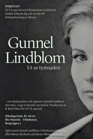 Gunnel Lindblom: Ut ur tystnaden Gunnel Lindblom: Ut ur tystnaden