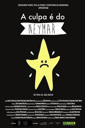 A Culpa é do Neymar A Culpa é do Neymar