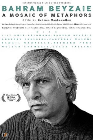 Bahram Beyzaie: A Mosaic of Metaphors Bahram Beyzaie: A Mosaic of Metaphors