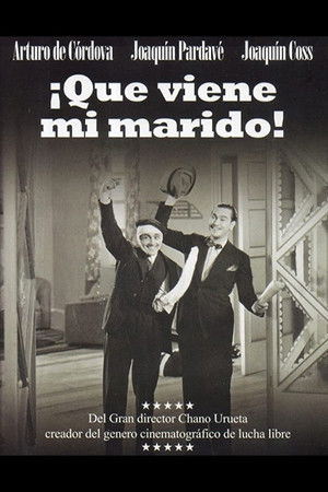 ¡Que viene mi marido! ¡Que viene mi marido!