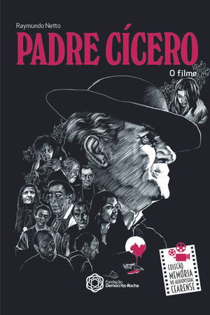Bastidores de Padre Cícero: O Filme Bastidores de Padre Cícero: O Filme