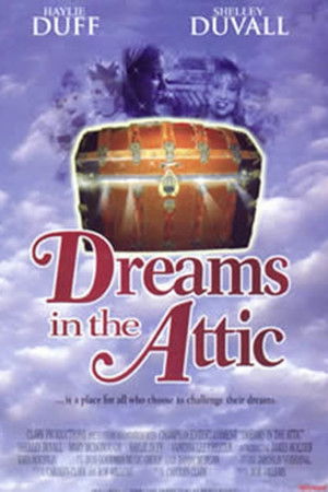 Dreams in the Attic Dreams in the Attic