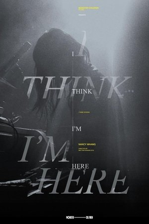 I Think I'm Here I Think I'm Here