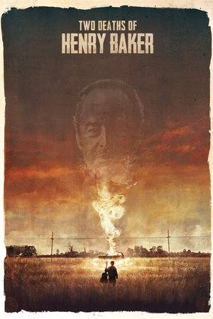 Two Deaths of Henry Baker Two Deaths of Henry Baker