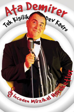 Ata Demirer: Tek Kişilik Dev Kadro