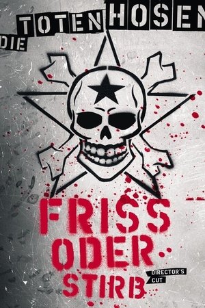 Die Toten Hosen - Friss oder Stirb
