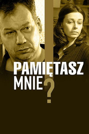 Pamiętasz mnie? Pamiętasz mnie?