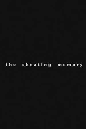 The Cheating Memory The Cheating Memory