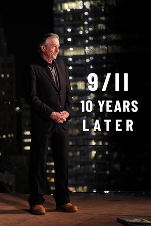 9/11: 10 Years Later 9/11: 10 Years Later