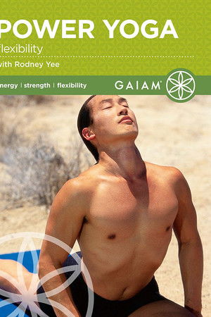 Power Yoga Flexibility with Rodney Yee