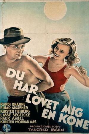 You have promised me a wife! You have promised me a wife!