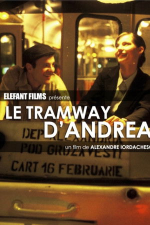 Andreea și Tramvaiul Andreea și Tramvaiul