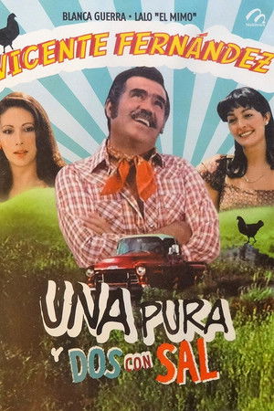 Una pura y dos con sal Una pura y dos con sal