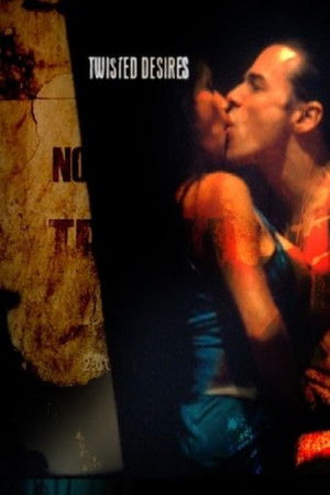Twisted Desires Twisted Desires