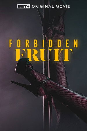 Forbidden Fruit Forbidden Fruit