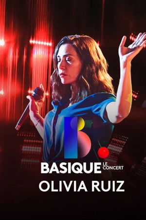 Basique, le concert - Olivia Ruiz Basique, le concert - Olivia Ruiz