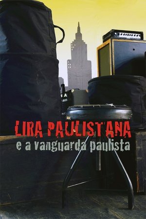 Lira Paulistana e a Vanguarda Paulista Lira Paulistana e a Vanguarda Paulista