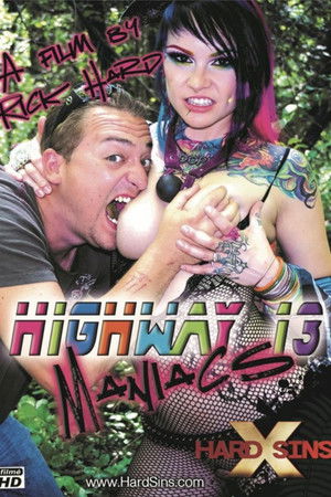 Highway 13 Maniacs Highway 13 Maniacs