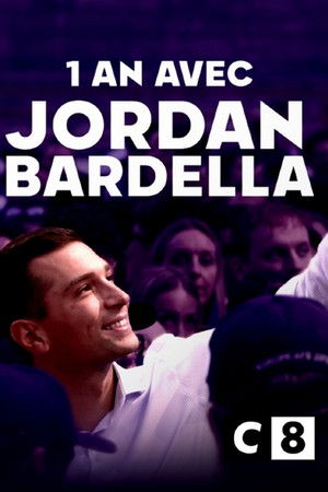 Un an avec Jordan Bardella Un an avec Jordan Bardella