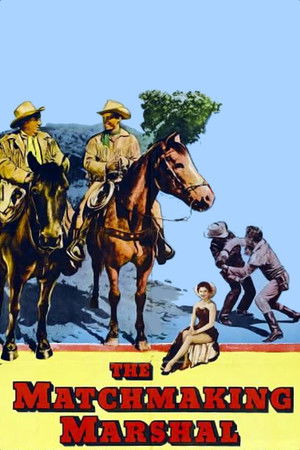 The Matchmaking Marshal The Matchmaking Marshal