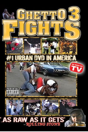 Ghetto Fights 3 Ghetto Fights 3