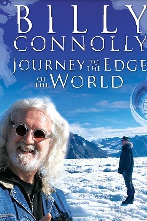 Billy Connolly: Journey to the Edge of the World