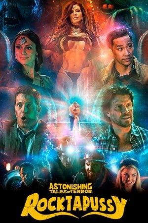 Astonishing Tales of Terror: Rocktapussy! Astonishing Tales of Terror: Rocktapussy!