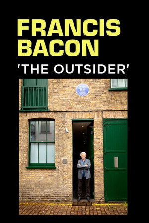 Francis Bacon: The Outsider Francis Bacon: The Outsider