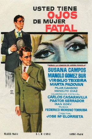 Usted tiene ojos de mujer fatal