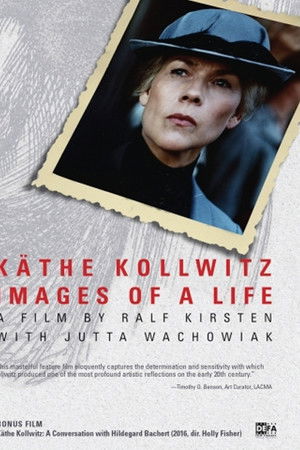 Käthe Kollwitz – Pictures of a Life Käthe Kollwitz – Pictures of a Life