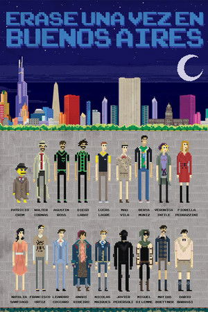 Once Upon a Time in Buenos Aires Once Upon a Time in Buenos Aires