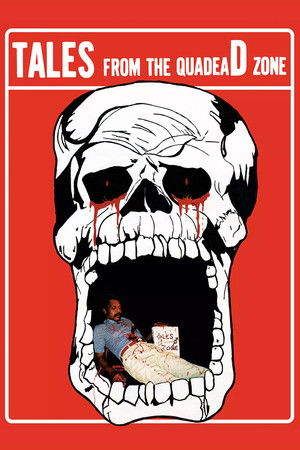 Tales from the Quadead Zone Tales from the Quadead Zone