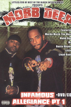 Mobb Deep: Infamous Allegiance: Part 1