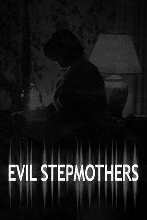 Evil Stepmothers Evil Stepmothers