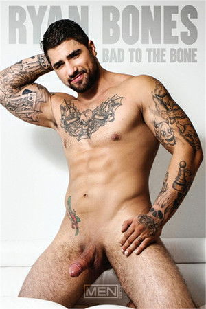 Ryan Bones: Bad to the Bone Ryan Bones: Bad to the Bone