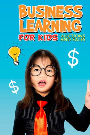 Business learning for kids: Auctions And Sales Business learning for kids: Auctions And Sales