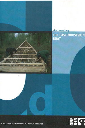 The Last Mooseskin Boat The Last Mooseskin Boat