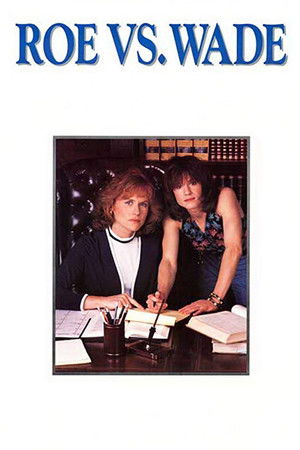 Roe vs. Wade Roe vs. Wade