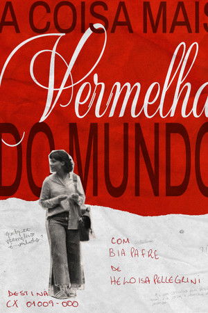 The Most Red Thing in The World The Most Red Thing in The World