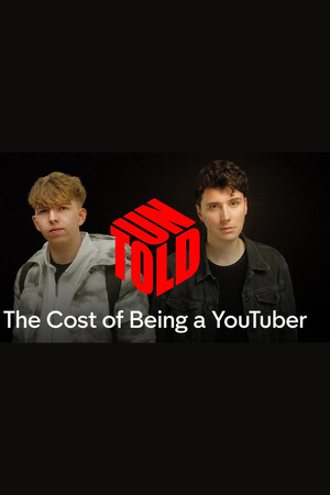 UNTOLD: The Cost of Being a YouTuber