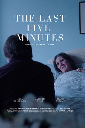 The Last Five Minutes The Last Five Minutes