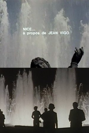 Nice - À propos de Jean Vigo Nice - À propos de Jean Vigo