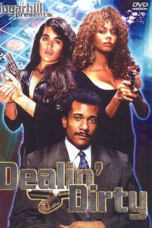 Dealin' Dirty