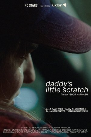 Daddy’s Little Scratch Daddy’s Little Scratch