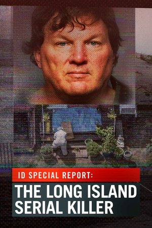 ID Special Report: The Long Island Serial Killer ID Special Report: The Long Island Serial Killer