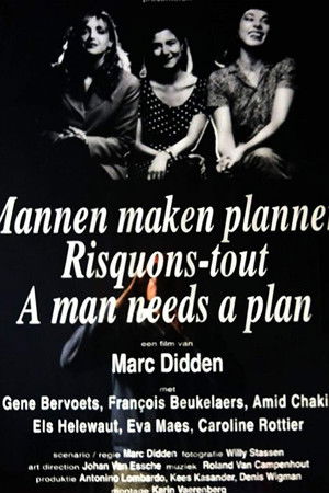 A Man Needs a Plan A Man Needs a Plan